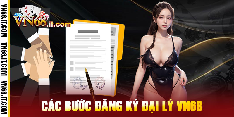 đăng ký đại lý Vn68