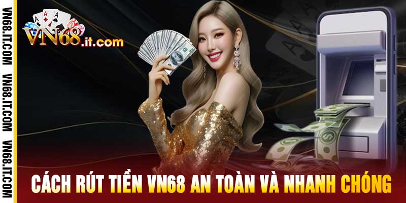 rút tiền Vn68