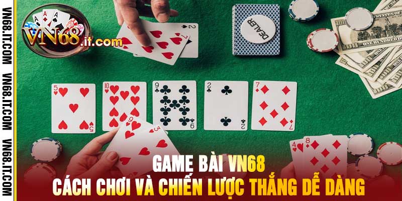 Game Bài Vn68