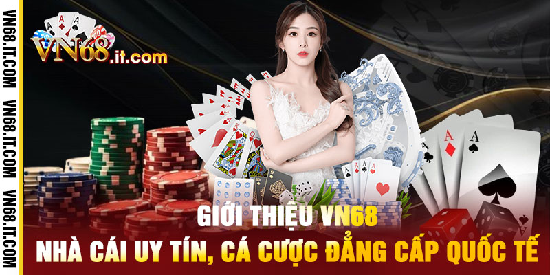 Giới Thiệu Vn68