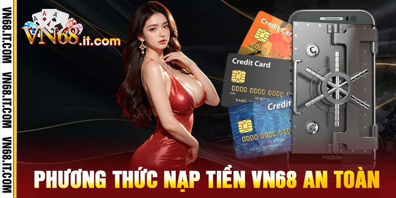 nạp tiền Vn68